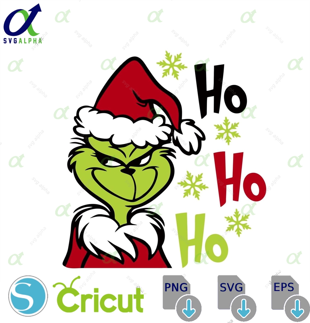 Grinch Ho Ho Ho Svg Png Dxf Eps Funny Christmas Quote Clipart Grinch Santa Holiday Digital Design For Cricut Sublimation Svgfile